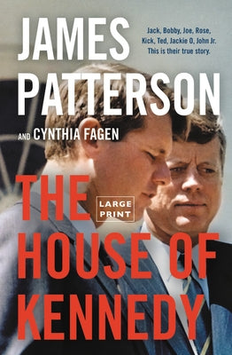 House of Kennedy by Patterson, James