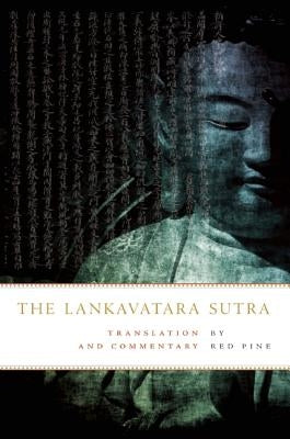 The Lankavatara Sutra: A Zen Text by Pine, Red
