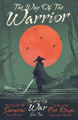 The Way of the Warrior: Deluxe 3-Volume Box Set Edition by Tzu, Sun
