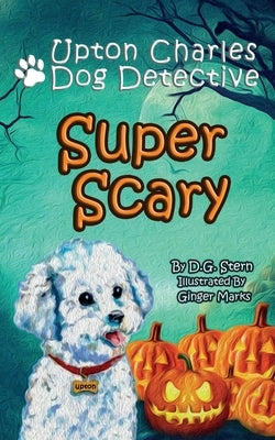 Super Scary by Stern, D. G.