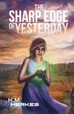 The Sharp Edge Of Yesterday: A Rough Passages Novel by Herkes, K. M.