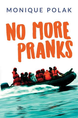 No More Pranks by Polak, Monique