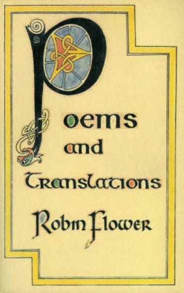 Poems and Translations by Flower, Robin
