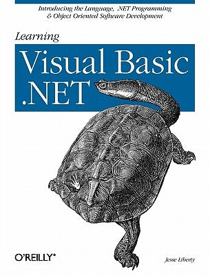 Learning Visual Basic .Net by Liberty, Jesse