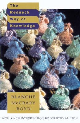 The Redneck Way of Knowledge by Boyd, Blanche McCary