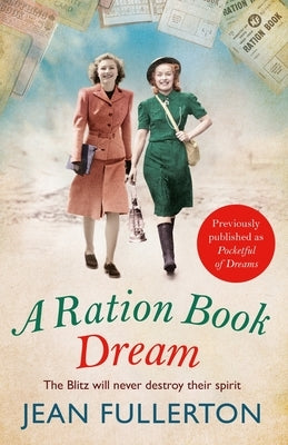 A Ration Book Dream by Fullerton, Jean