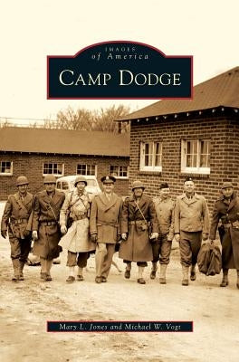 Camp Dodge by Jones, Mary L.