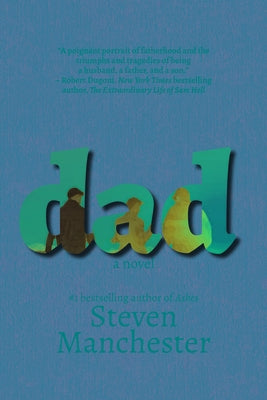 Dad by Manchester, Steven