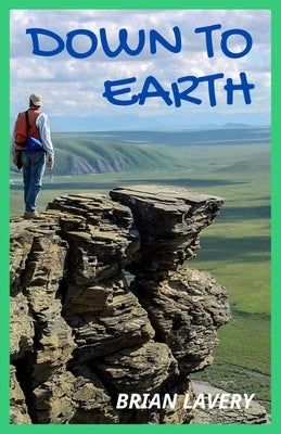 Down to Earth by Lavery, Brian