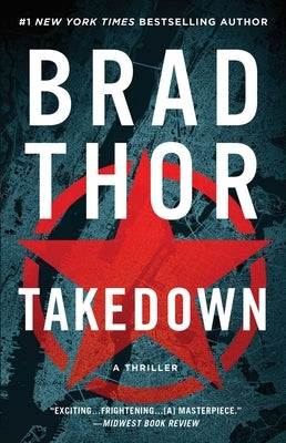 Takedown, Volume 5: A Thriller by Thor, Brad