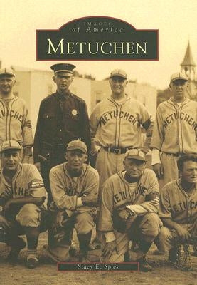Metuchen by Spies, Stacy E.
