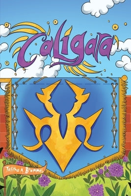 Caligara by Brummel, Talitha M.