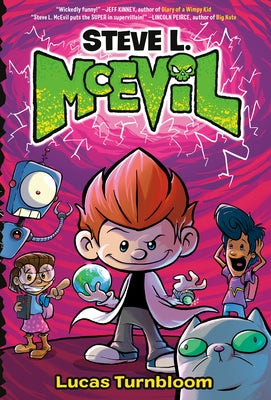 Steve L. McEvil by Turnbloom, Lucas