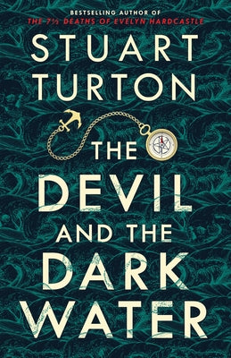 The Devil and the Dark Water by Turton, Stuart