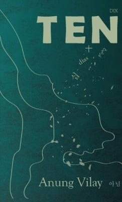 Ten by Vilay, Anung