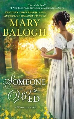 Someone to Wed by Balogh, Mary