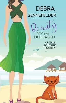 Beauty and the Deceased by Sennefelder, Debra