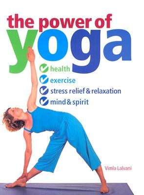 The Power of Yoga by Lalvani, Vimla