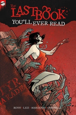 The Last Book You'll Ever Read: The Complete Series by Bunn, Cullen