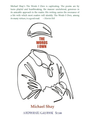 The Words I Own by Shay, Michael