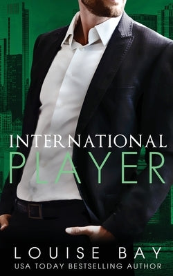 International Player by Bay, Louise