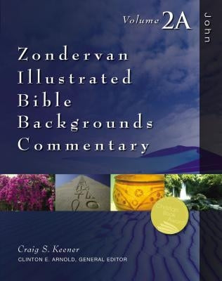 John: Volume 2a by Keener, Craig S.