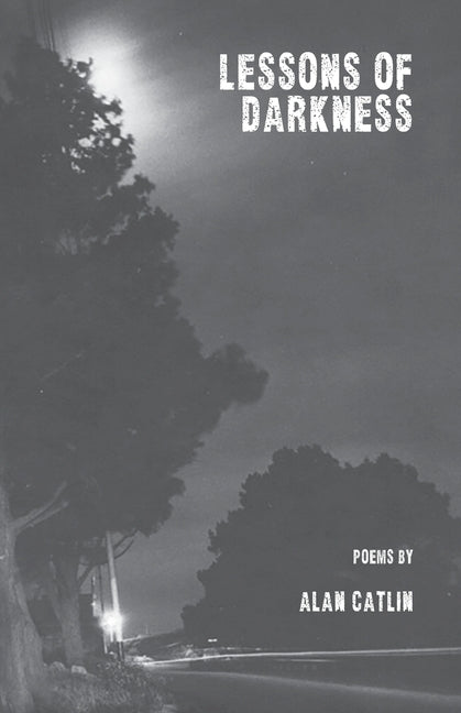 Lessons of Darkness by Catlin, Alan
