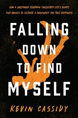 Falling Down To Find Myself by Cassidy, Kevin