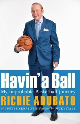 Havin' a Ball by Adubato, Richie