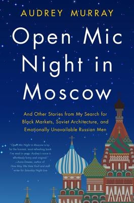 Open Mic Night in Moscow by Murray, Audrey