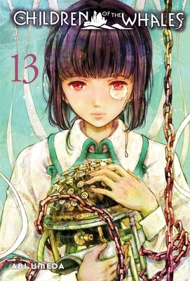 Children of the Whales, Vol. 13, Volume 13 by Umeda, Abi