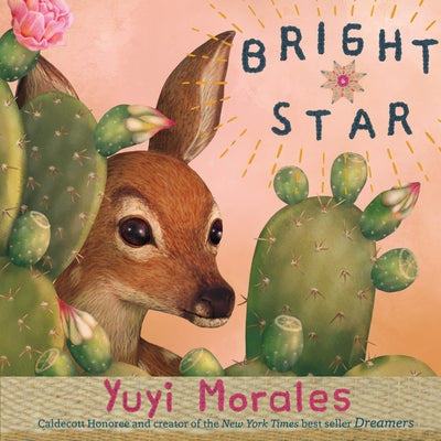 Bright Star by Morales, Yuyi