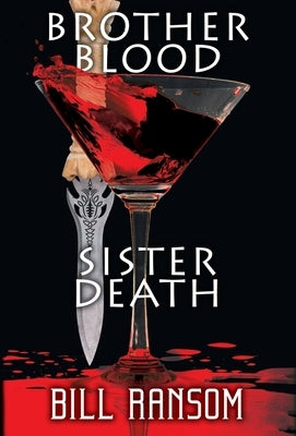 Brother Blood Sister Death by Ransom, Bill