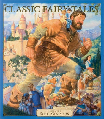 Classic Fairy Tales Vol 1, Volume 1 by Gustafson, Scott