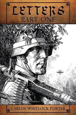 Letters Part One by Porter, Carlos Whitlock