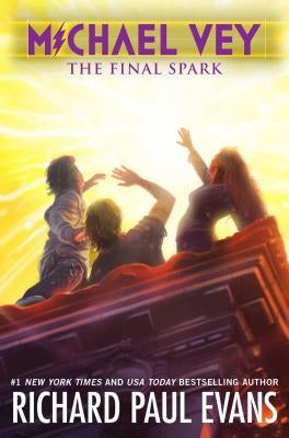 Michael Vey 7, Volume 7: The Final Spark by Evans, Richard Paul