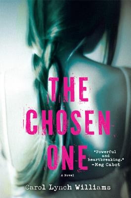 The Chosen One by Williams, Carol Lynch