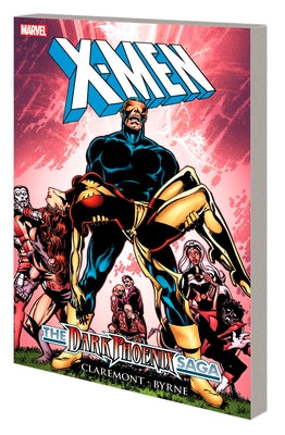 X-Men: Dark Phoenix Saga by Byrne, John