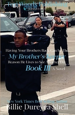 My Brother's Keeper Book III by Shell, Billie Dureyea Dureyea