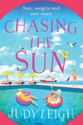 Chasing the Sun by Leigh, Judy