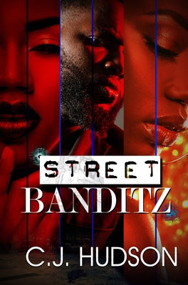 Street Banditz by Hudson, Cj