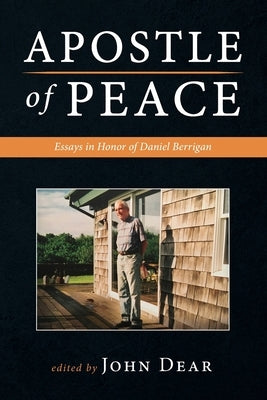 Apostle of Peace by Dear, John