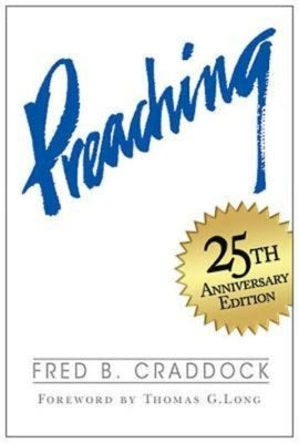 Preaching by Craddock, Fred B.