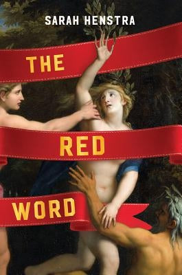 The Red Word by Henstra, Sarah