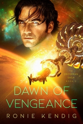 Dawn of Vengeance (Book Two) by Kendig, Ronie