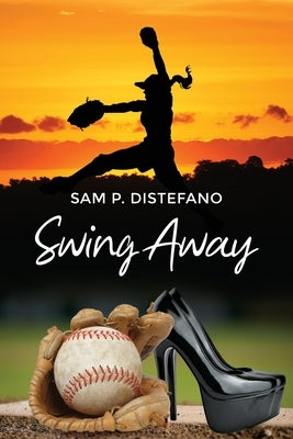 Swing Away by DiStefano, Sam P.