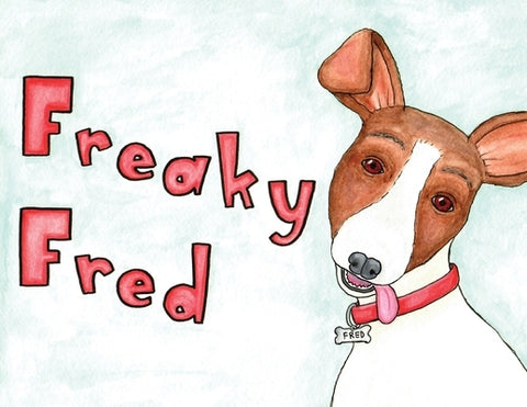 Freaky Fred by Wright, Melodie