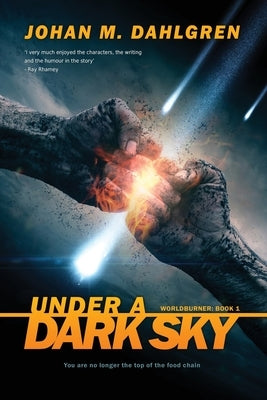 Under A Dark Sky: Large Print Edition by Dahlgren, Johan M.
