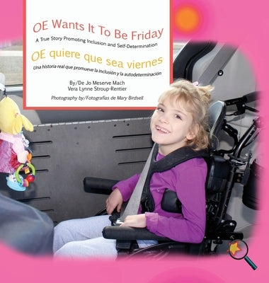 OE Wants It To Be Friday/ OE quiere que sea viernes by Mach, Jo Meserve