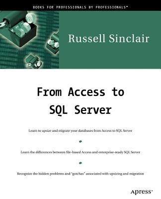 From Access to SQL Server by Sinclair, Russell